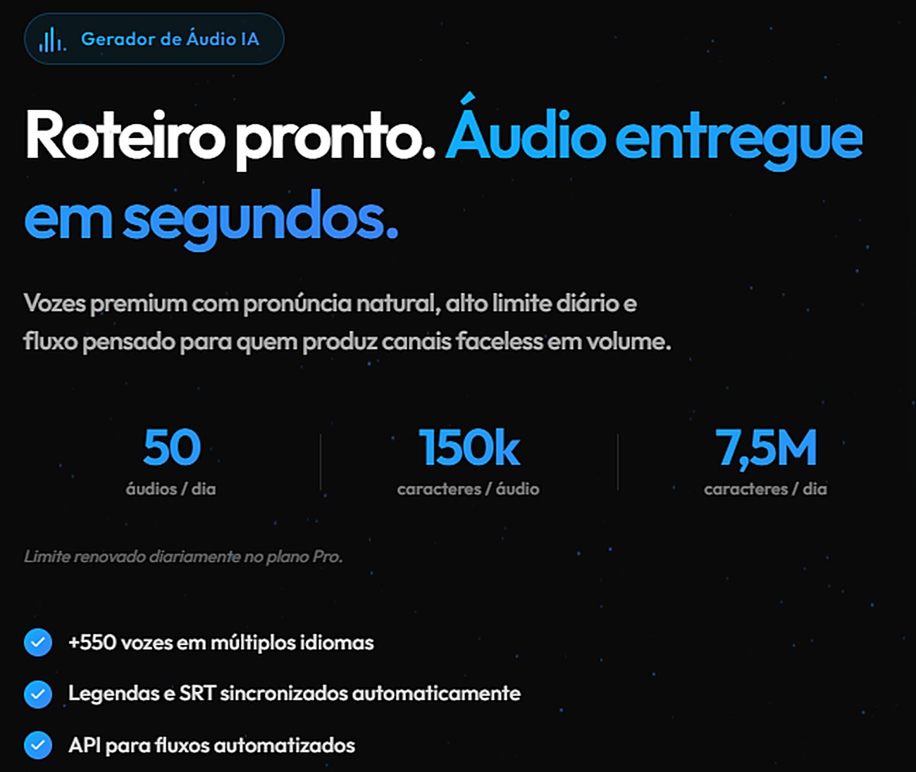 Gerador de áudio com IA, com limites de áudios por dia e de caracteres por áudio no plano Pro